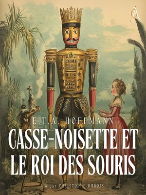 cover image of Casse-Noisette et le Roi des souris